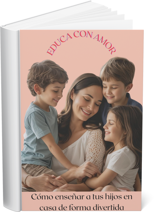 EDUCA CON AMOR ¡Método Mamá Feliz!