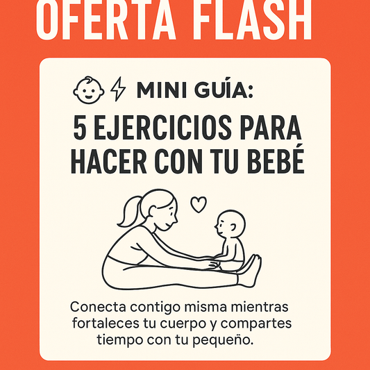 MINI GUÍA: “Ejercicios para Hacer con tu Bebé